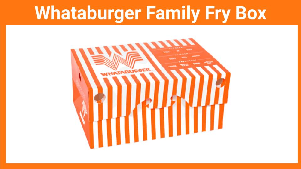 Whataburger Family Fry Box